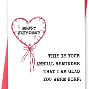 Funny Birthday Card｜Humorous Greeting Card for Him, Her, Best Friend, Brother, Sister or Coworker – “I’m Glad You Were Born” Funny Gift