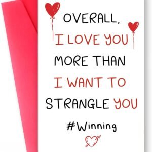 Funny Valentines Day Card, Hilarious Romantic Gift for Him, Her, Boyfriend, Girlfriend, Husband, Wife, Perfect for Couples, Anniversary or Birthday Greeting Card (#Winning Design)