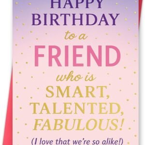 Birthday Card for Friend – Funny & Fabulous Greeting Card for Women, Best Friend, BFF – Pink & Gold Stylish Design with Heartfelt Message – Includes Envelope